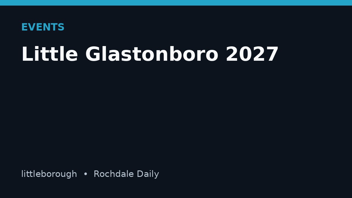 Little Glastonboro 2027